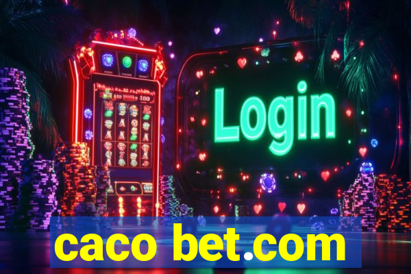 caco bet.com